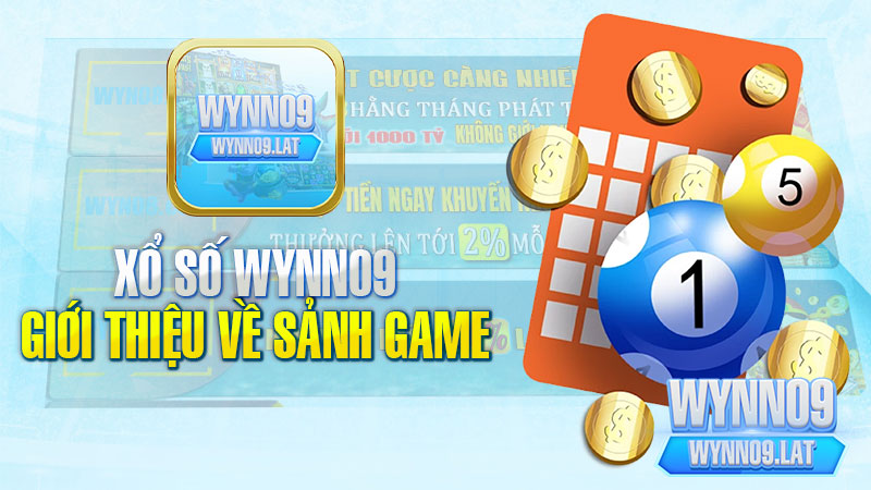 Giới thiệu về sảnh game xổ số trực tuyến WYNN09.